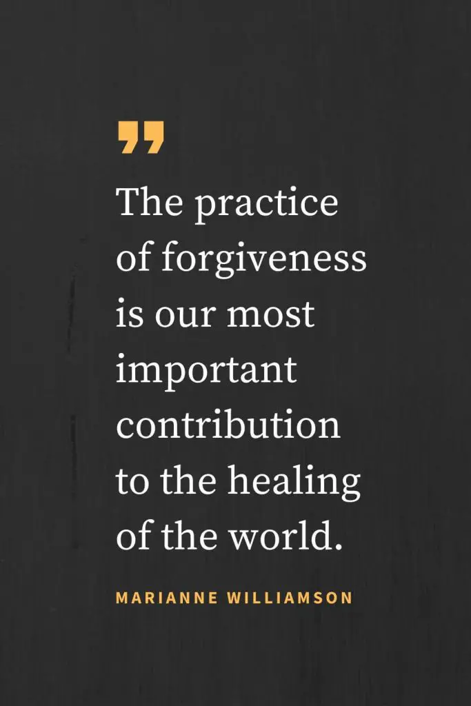Citazioni sul perdono (44): La pratica del perdono è il nostro più importante contributo alla guarigione del mondo. Marianne Williamson