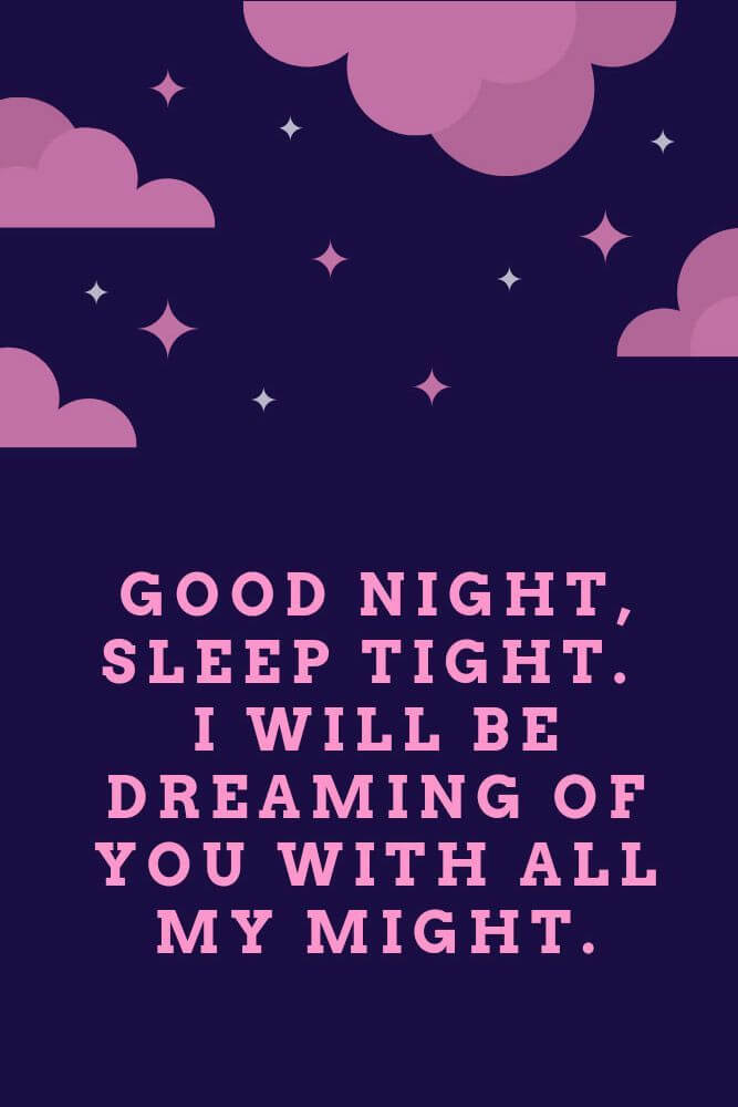 TOP 150 Inspiring Goodnight Quotes For Your Loved One