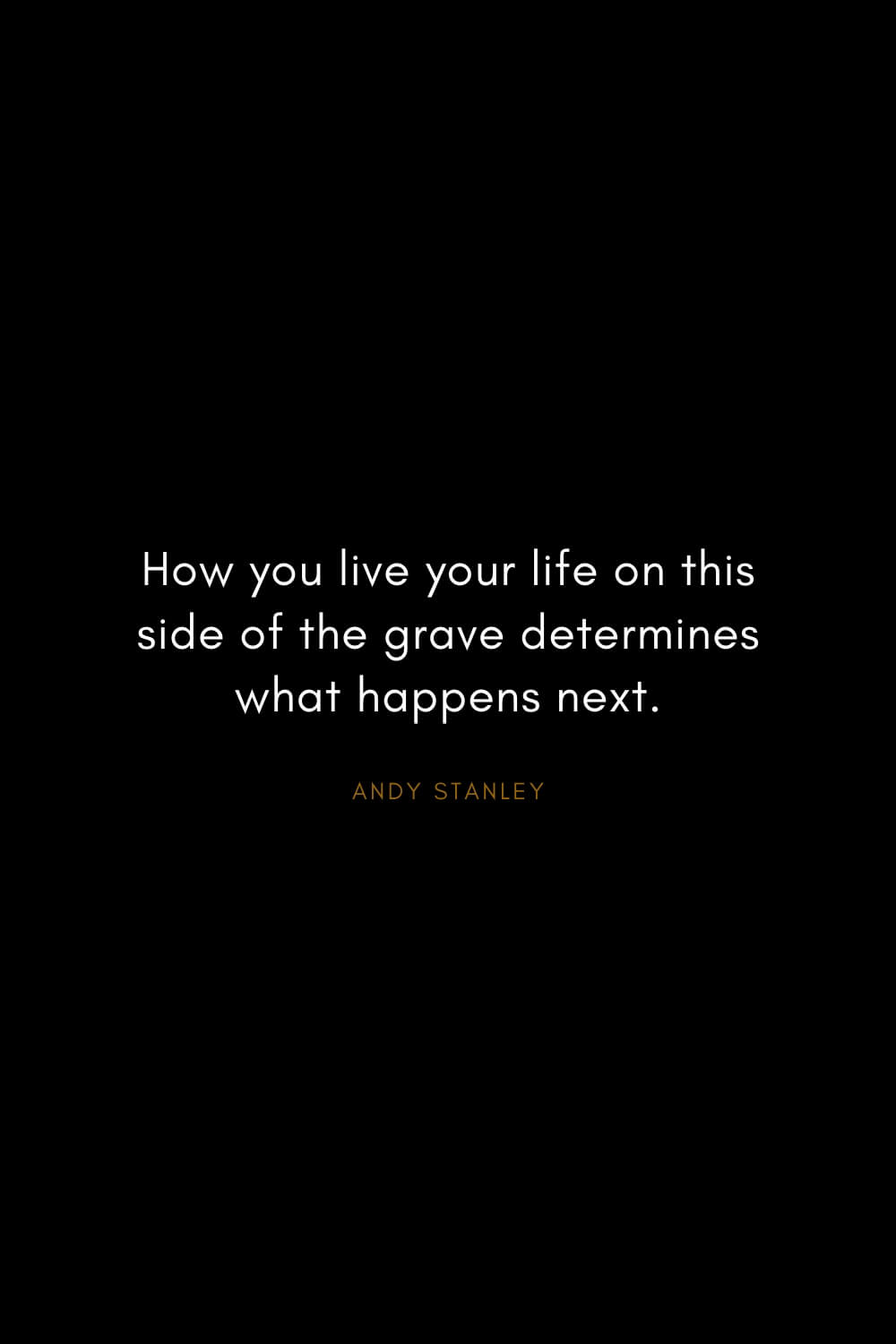 Top 31 Andy Stanley Quotes (Inspiring Pastor and Author)