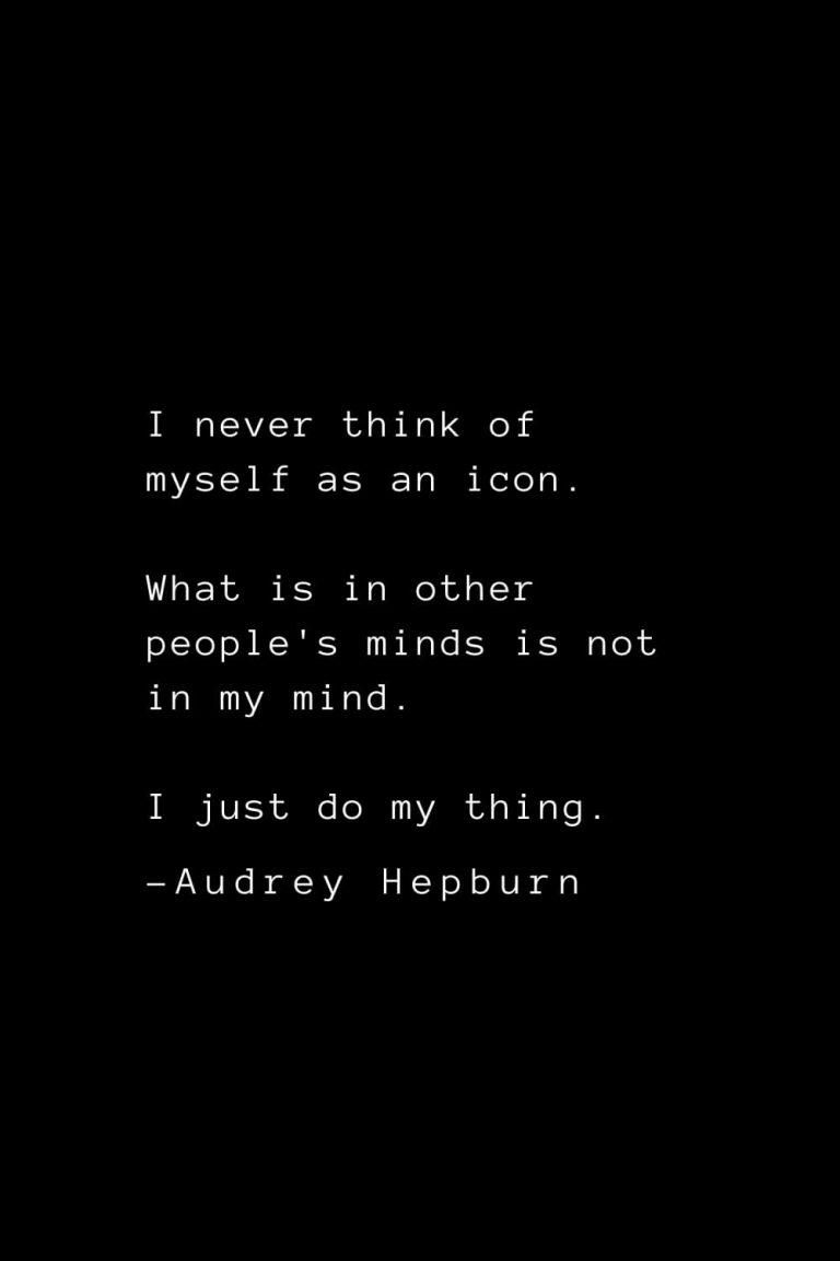 38 Best Audrey Hepburn Quotes That Will Inspire You