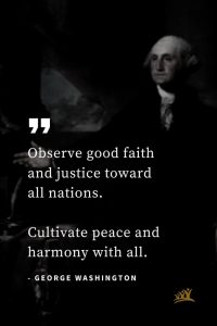 58 Famous George Washington Quotes on Freedom, Faith, and Peace