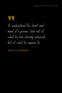 Top 100 Khalil Gibran Quotes