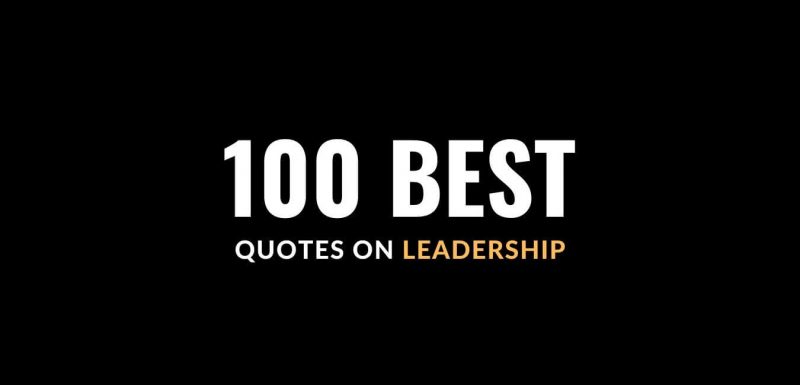 Quotes on Leadership