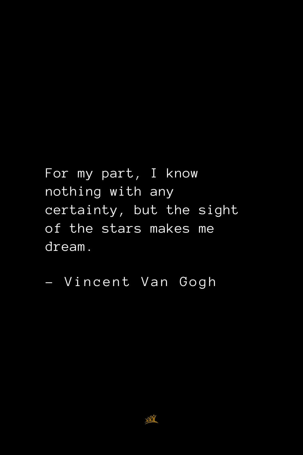 Top 34 Vincent Van Gogh Quotes about Life, Love, and Art