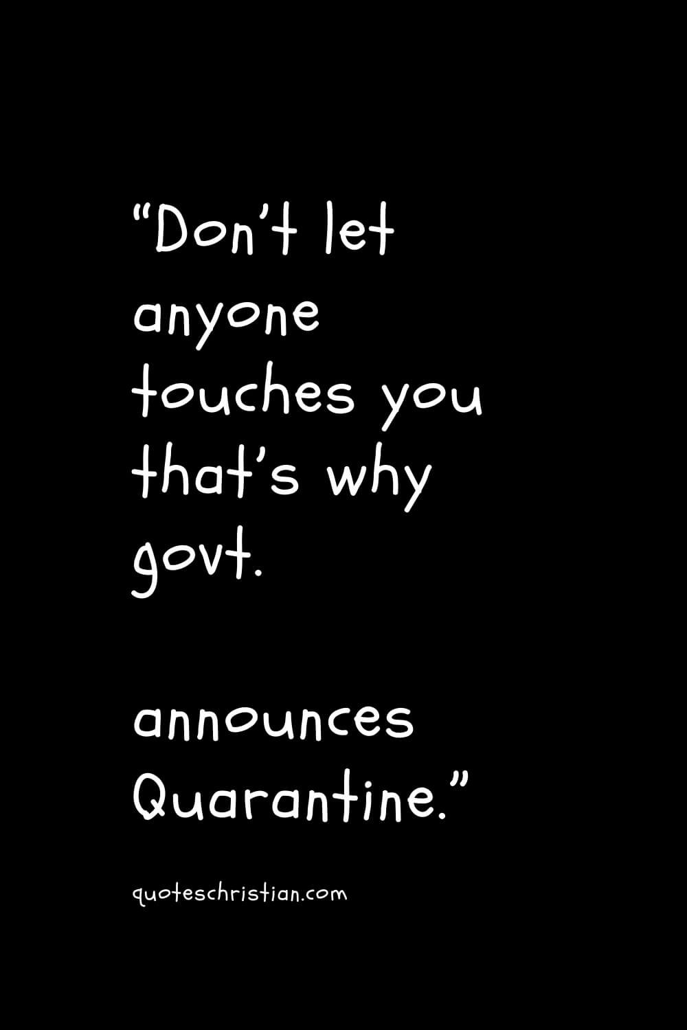 Top 50+ Encouraging Quarantine Quotes